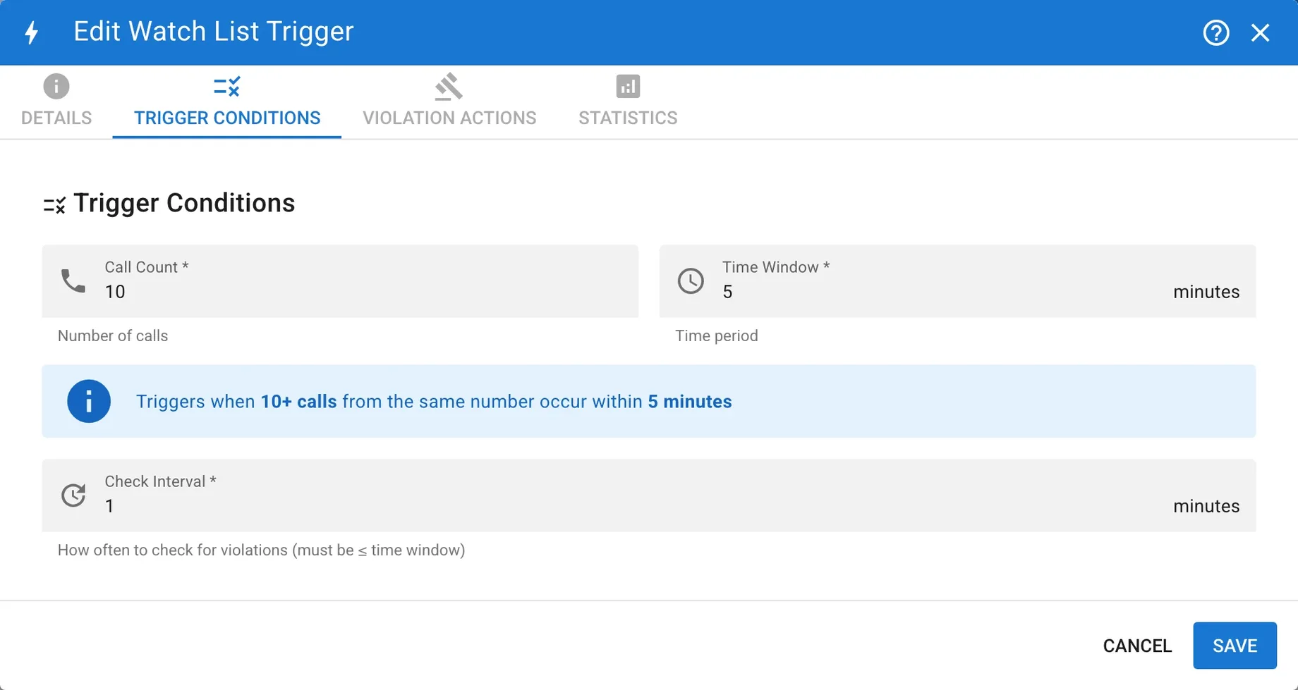 Watch list trigger conditions with call count, time window, and check interval